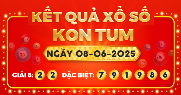 Kết quả xổ số Kon Tum ngày 8/6/2025